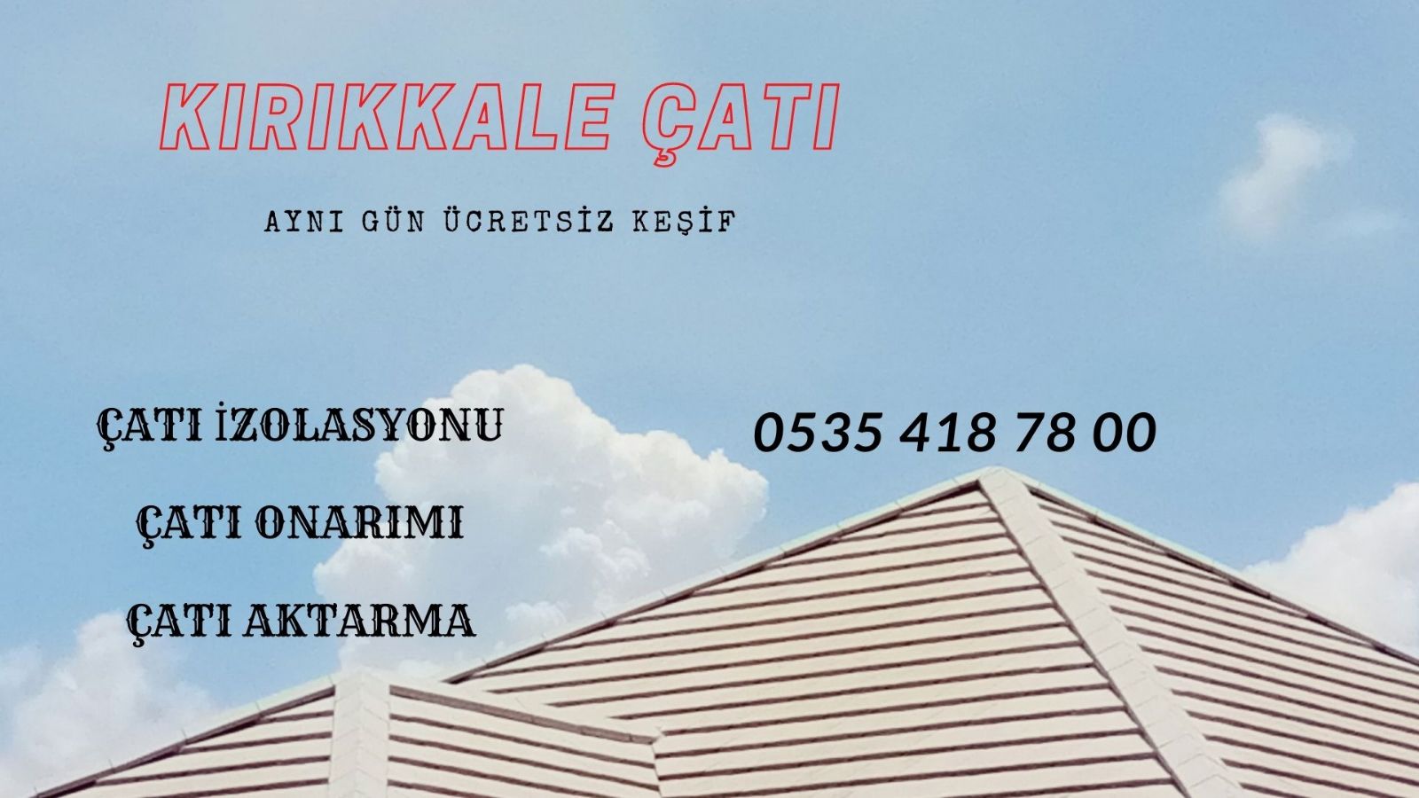 Kırıkkale Çatı Firmaları